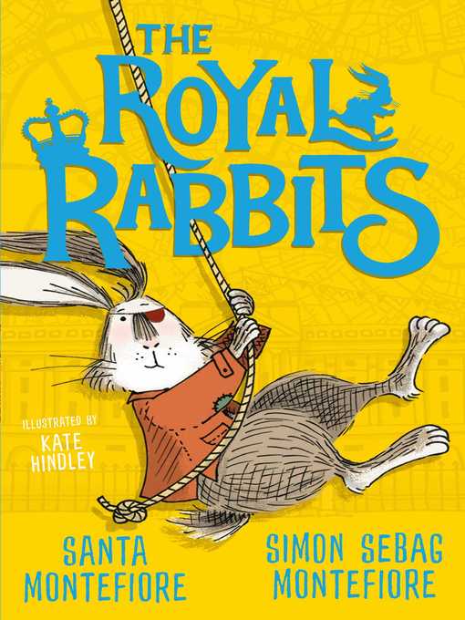 Title details for The Royal Rabbits by Santa Montefiore - Wait list